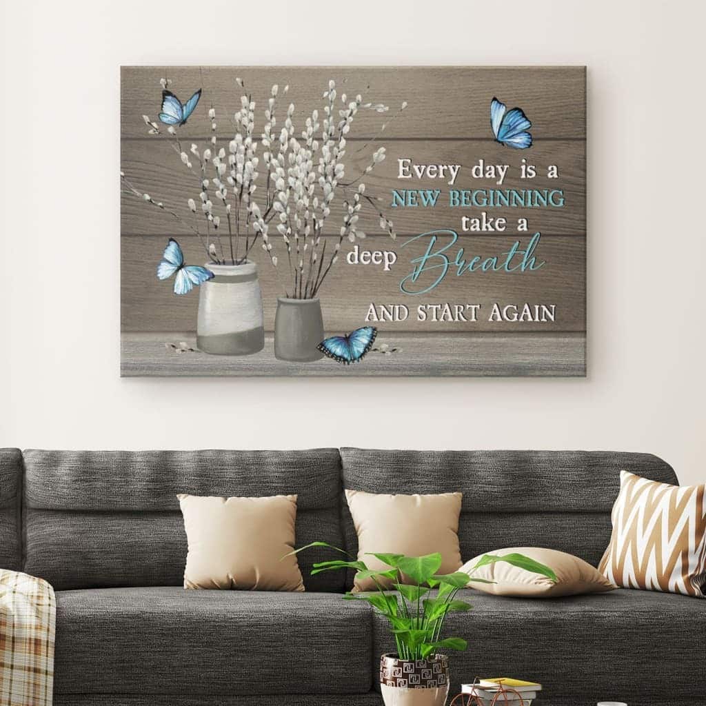 Christian Canvas Wall Art Every Day Is A New Beginning Butterfly Flower Christian Canvas Wall Art Every Day Is A New Beginning Butterfly Flower