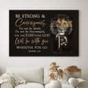 Christian Canvas Wall Art Be Strong And Courageous Joshua 1:9 Christian Canvas Wall Art Be Strong And Courageous Joshua 1:9