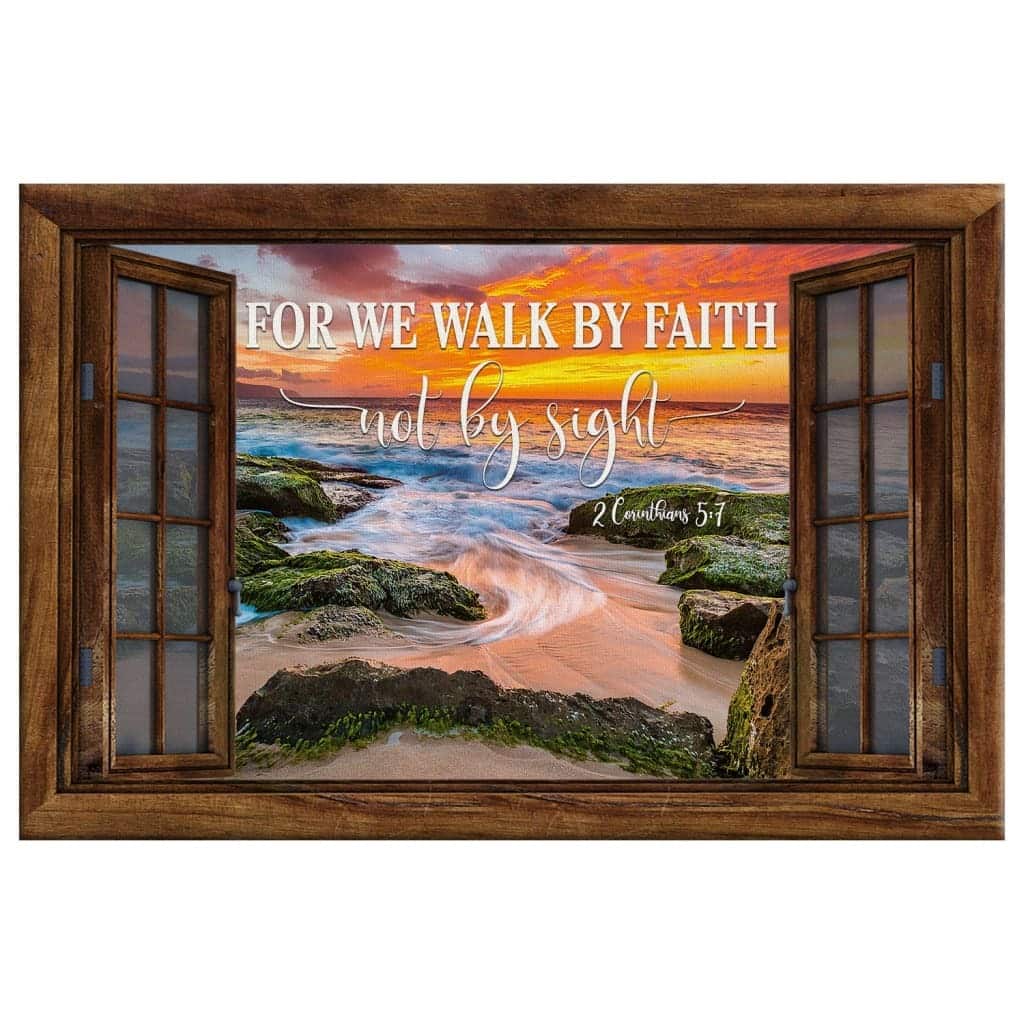 Christian Canvas Wall Art For We Walk By Faith Not By Sight Christian Canvas Wall Art For We Walk By Faith Not By Sight