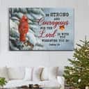 Christmas Christian Joshua 1:9 Be Strong And Courageous Canvas Wall Art