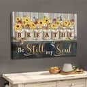 Christian Canvas Wall Art Breathe Be Still My Soul