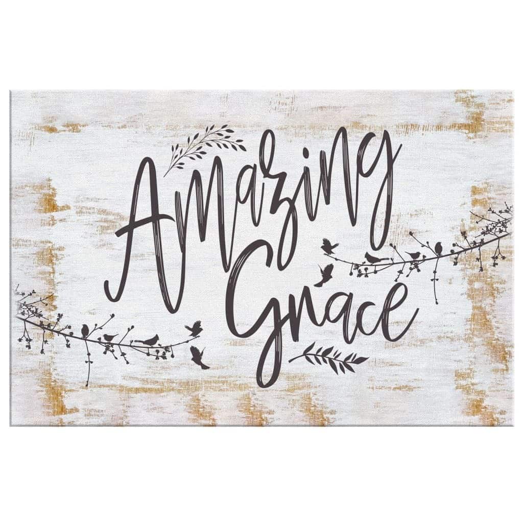 Amazing Grace Religious Christian Canvas Wall Art Amazing Grace Religious Christian Canvas Wall Art
