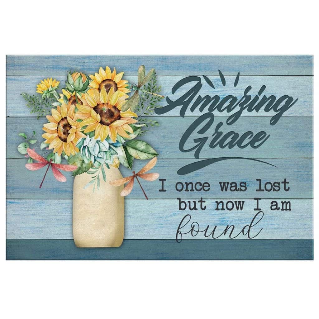 Christian Canvas Wall Art Amazing Grace I Once Was Lost But Now I Am Found Christian Canvas Wall Art Amazing Grace I Once Was Lost But Now I Am Found