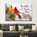 Christian Psalm 46:10 Be Still and Know That I Am God Canvas Wall Art Cardinal Bird Christian Psalm 46:10 Be Still and Know That I Am God Canvas Wall Art Cardinal Bird