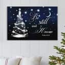 Christmas Christian Psalm 46:10 Be Still and Know That I Am God Canvas Wall Art Christmas Christian Psalm 46:10 Be Still and Know That I Am God Canvas Wall Art