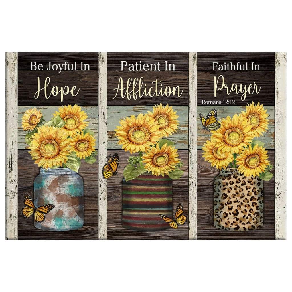 Christian Canvas Wall Art Romans 12:12 Be Joyful In Hope Christian Canvas Wall Art Romans 12:12 Be Joyful In Hope