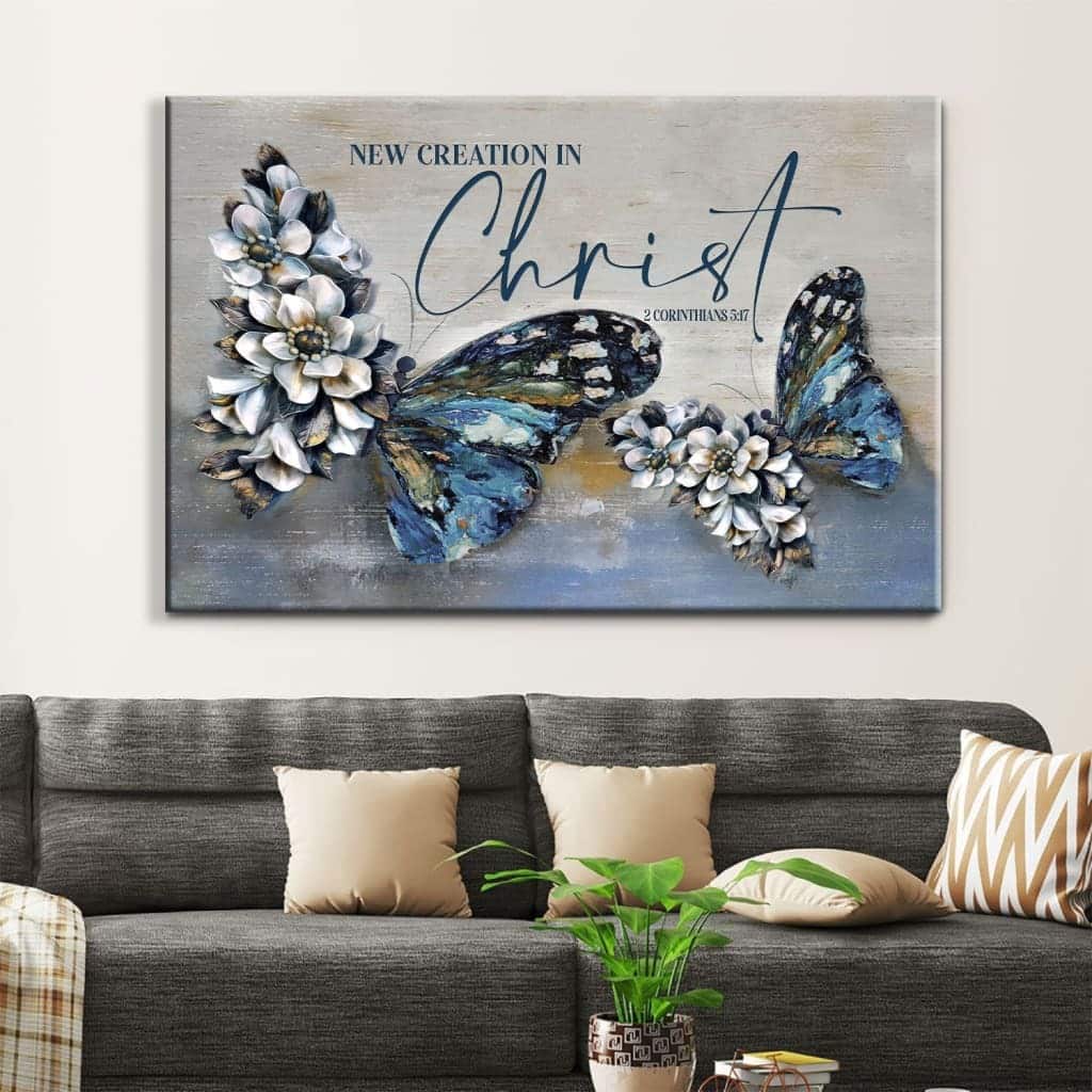 Christian Canvas Wall Art 2 Cor 5:17 New Creation In Christ Christian Canvas Wall Art 2 Cor 5:17 New Creation In Christ