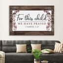 Christian Canvas Wall Art 1 Samuel 1:27 For This Child We Have Prayed