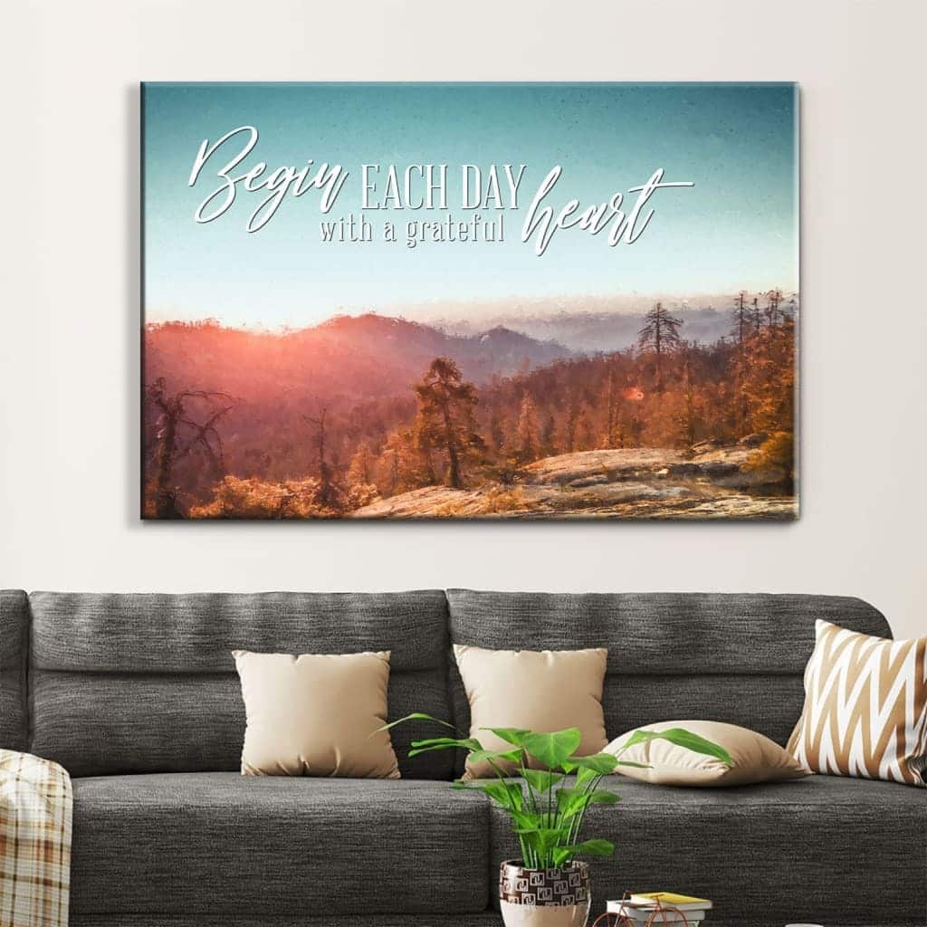 Christian Canvas Wall Art Religious Begin Each Day With A Grateful Heart Christian Canvas Wall Art Religious Begin Each Day With A Grateful Heart