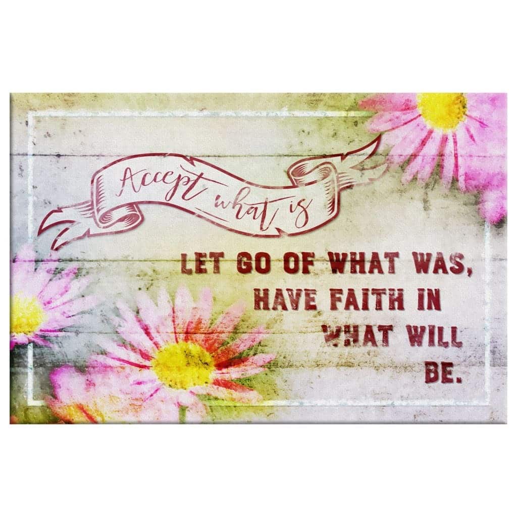 Christian Canvas Wall Art Have Faith In What Will Be Christian Canvas Wall Art Have Faith In What Will Be