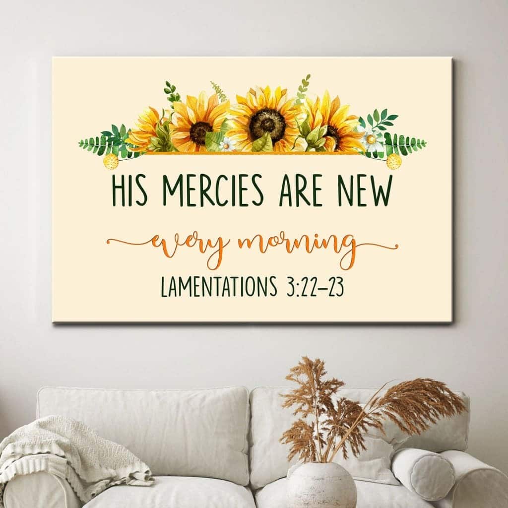 Christian Canvas Wall Art His Mercies Are New Every Morning Lamentations 3:22-23 Christian Canvas Wall Art His Mercies Are New Every Morning Lamentations 3:22-23