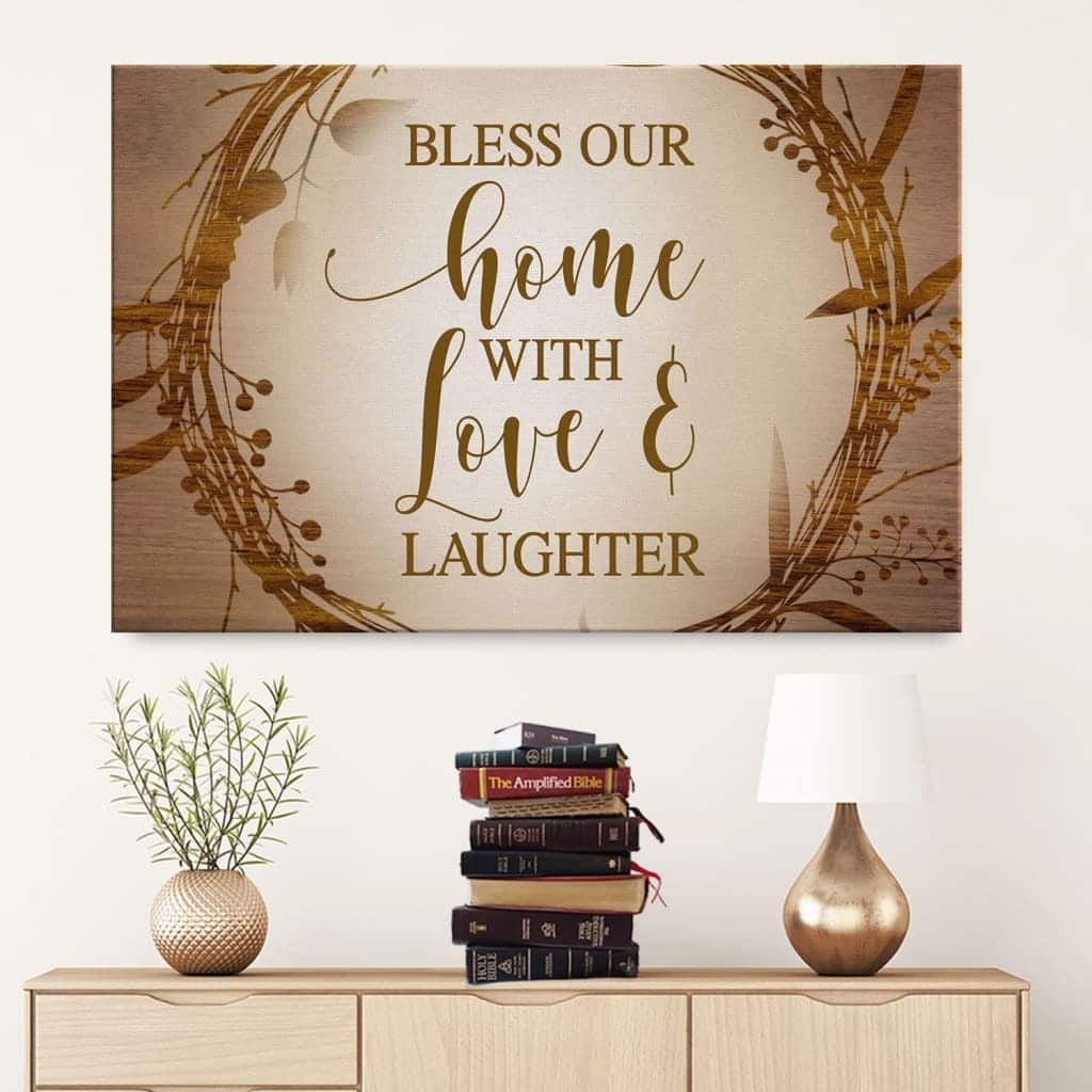 Christian Canvas Wall Art Bless Our Home With Love And Laughter Christian Canvas Wall Art Bless Our Home With Love And Laughter