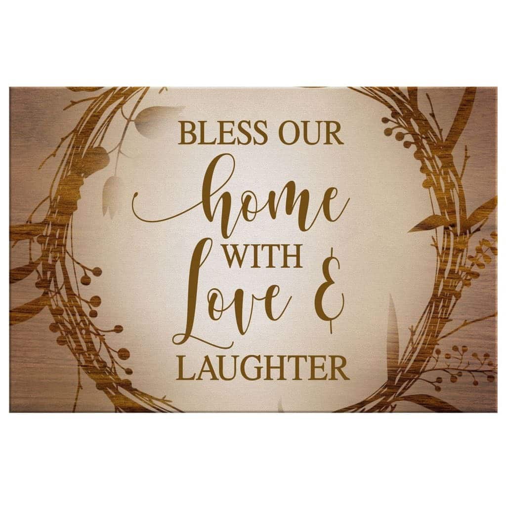 Christian Canvas Wall Art Bless Our Home With Love And Laughter Christian Canvas Wall Art Bless Our Home With Love And Laughter