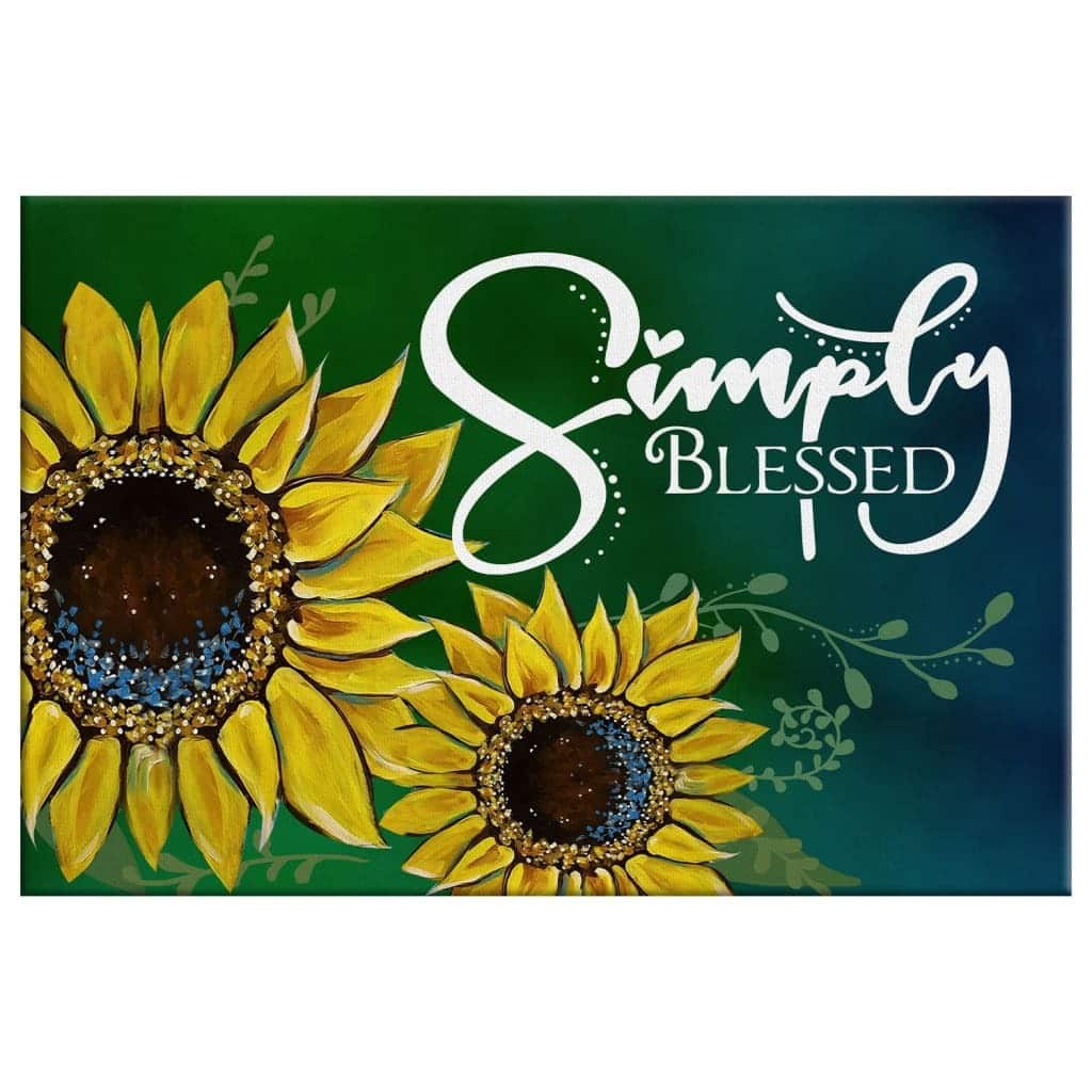 Sunflower Christian Simply Blessed Canvas Wall Art Sunflower Christian Simply Blessed Canvas Wall Art