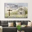 Christian Canvas Wall Art Cross This Is The Day That The Lord Has Made