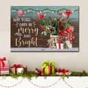 Christmas Canvas Wall Art May Your Days Be Merry And Bright