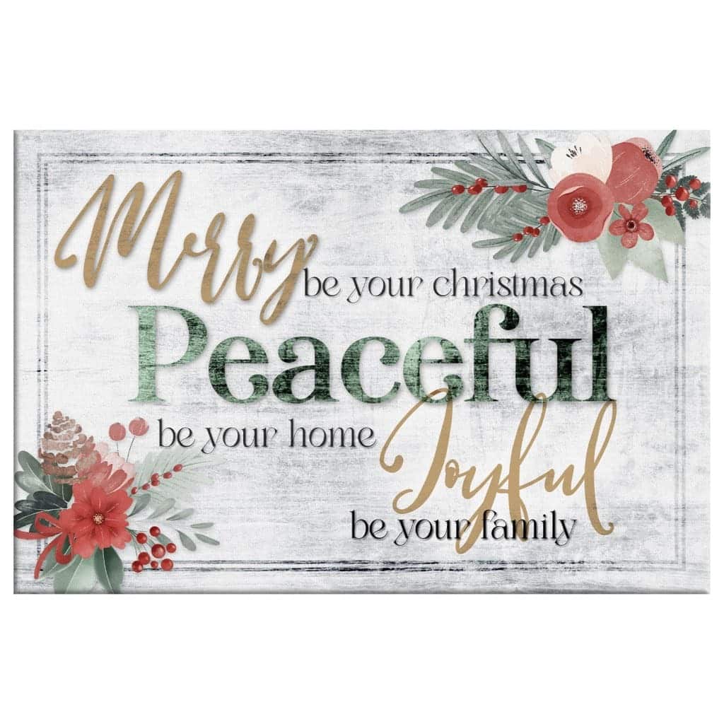 Christian Canvas Wall Art Merry Be Your Christmas Peaceful Be Your Home Christian Canvas Wall Art Merry Be Your Christmas Peaceful Be Your Home