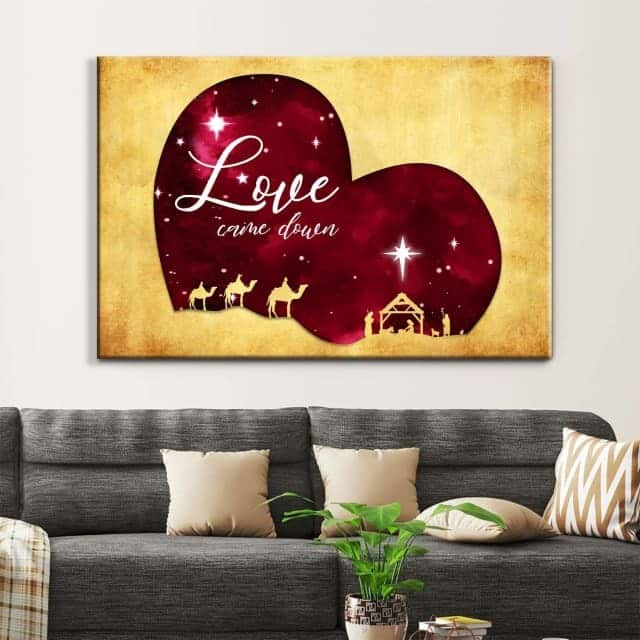 Christian Canvas Wall Art Love Came Down Christian Canvas Wall Art Love Came Down