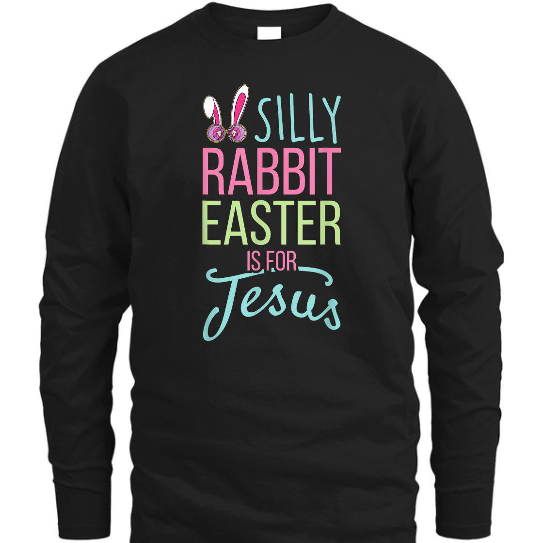 Silly Rabbit Easter Is For Jesus T-Shirt Christian Religious Easter Day Gift Silly Rabbit Easter Is For Jesus T-Shirt Christian Religious Easter Day Gift