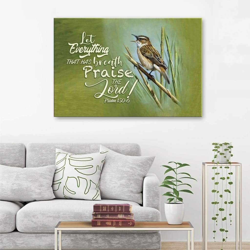 Christian Canvas Wall Art Let Everything That Has Breath Psalm 150:6 Christian Canvas Wall Art Let Everything That Has Breath Psalm 150:6