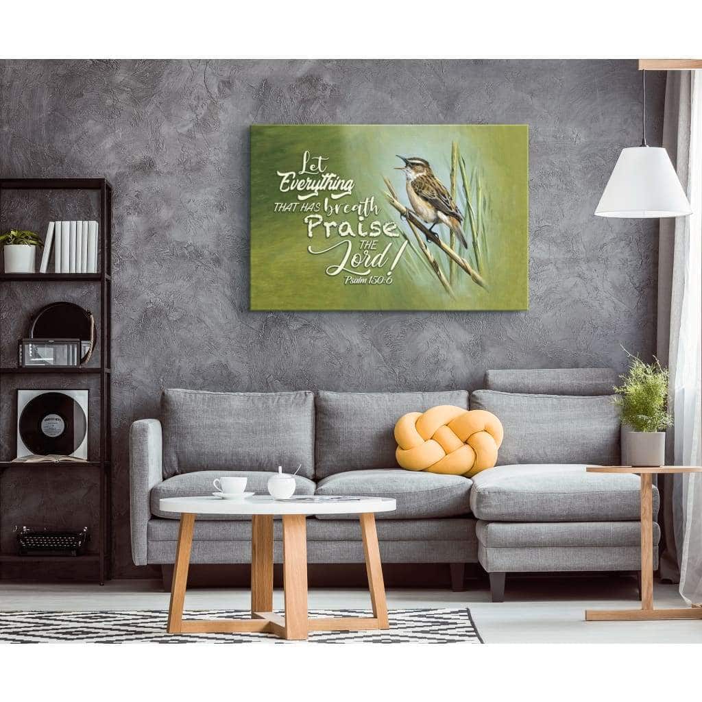 Christian Canvas Wall Art Let Everything That Has Breath Psalm 150:6 Christian Canvas Wall Art Let Everything That Has Breath Psalm 150:6