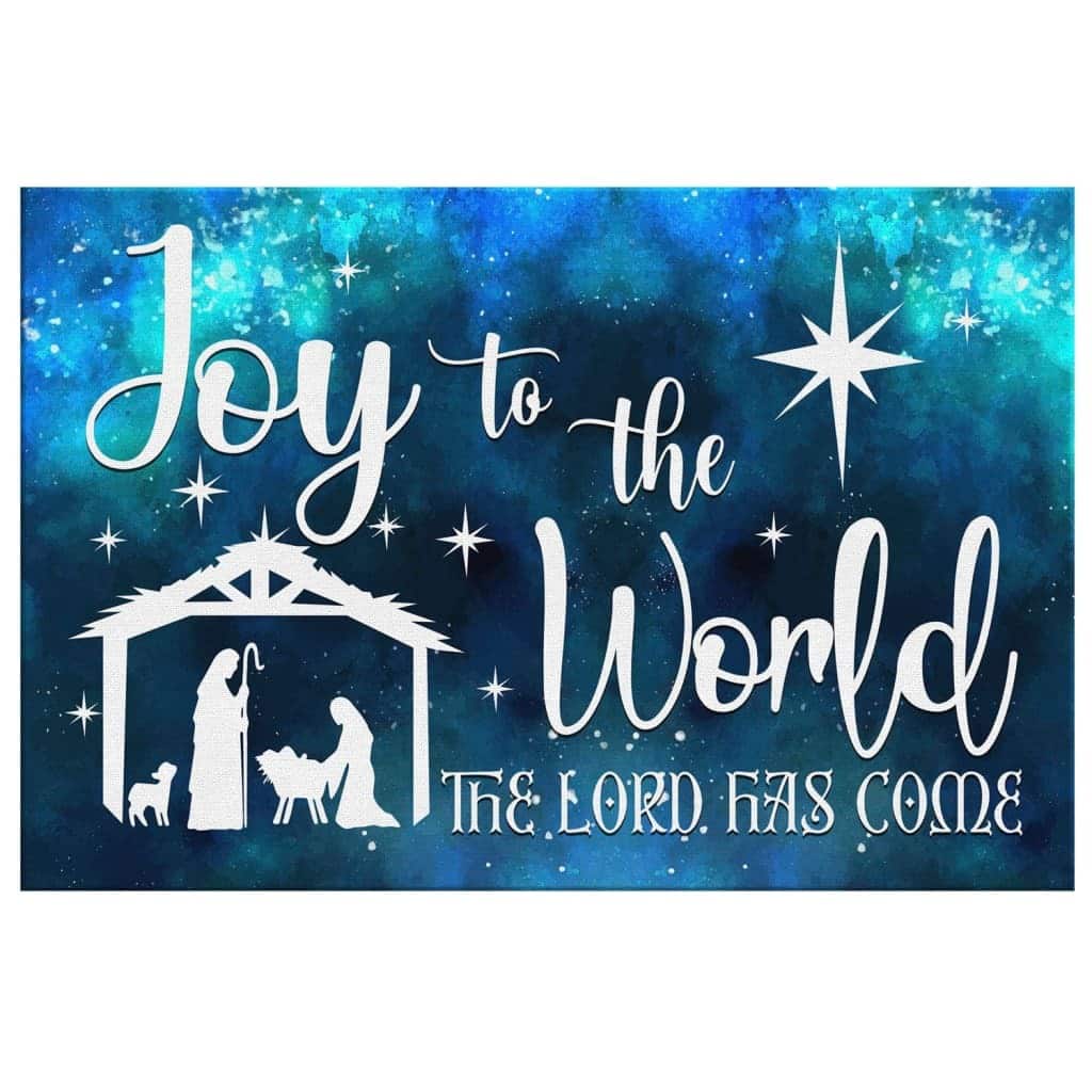 Christian Canvas Wall Art Joy To The World The Lord Has Come Christian Canvas Wall Art Joy To The World The Lord Has Come
