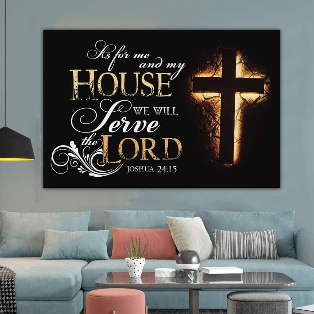 Christian Canvas Wall Art Joshua 24:15 As For Me And My House Christian Canvas Wall Art Joshua 24:15 As For Me And My House