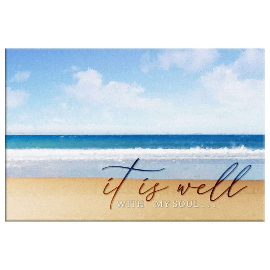 Christian Canvas Wall Art It Is Well With My Soul Beach Coastal Christian Canvas Wall Art It Is Well With My Soul Beach Coastal