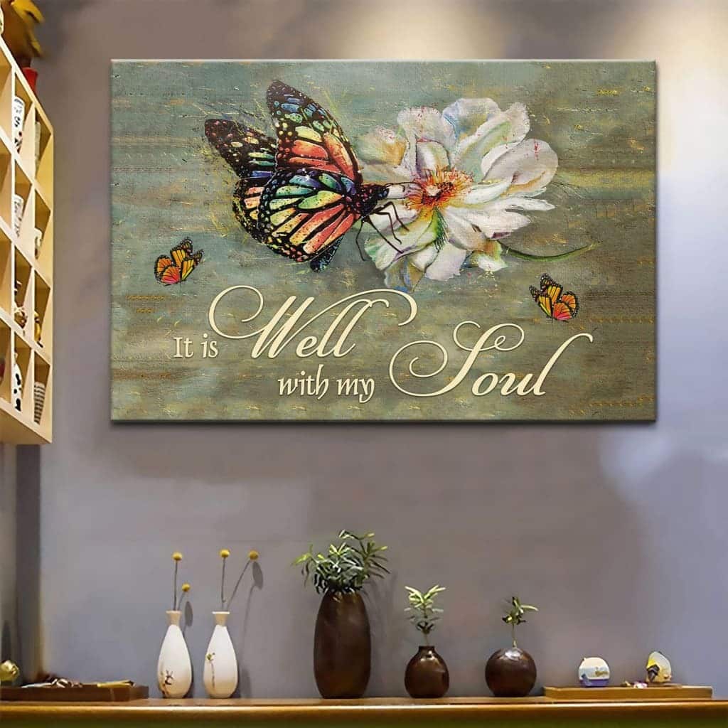 Christian Canvas Wall Art It Is Well With My Soul Butterfly Flower Christian Canvas Wall Art It Is Well With My Soul Butterfly Flower