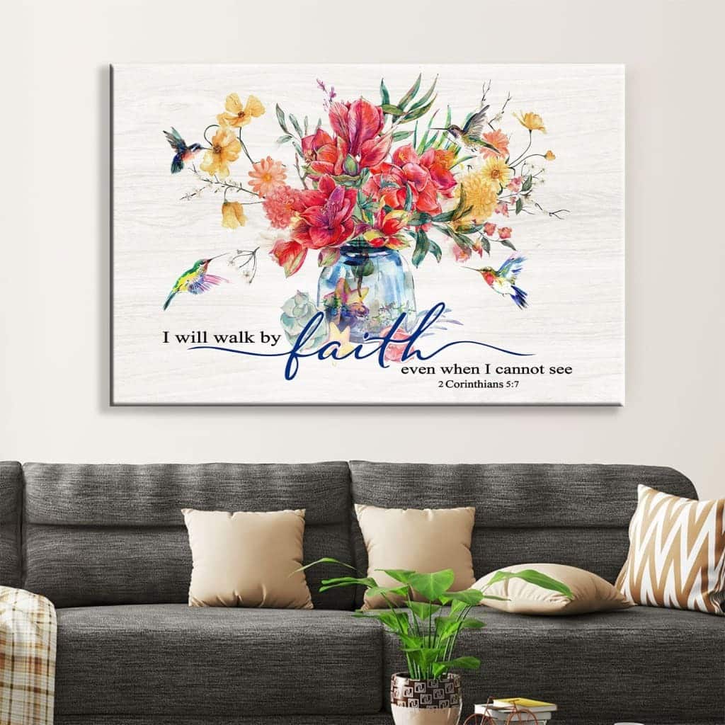 Christian Canvas Wall Art I Will Walk By Faith Even When I Cannot See Hummingbird Flower Christian Canvas Wall Art I Will Walk By Faith Even When I Cannot See Hummingbird Flower