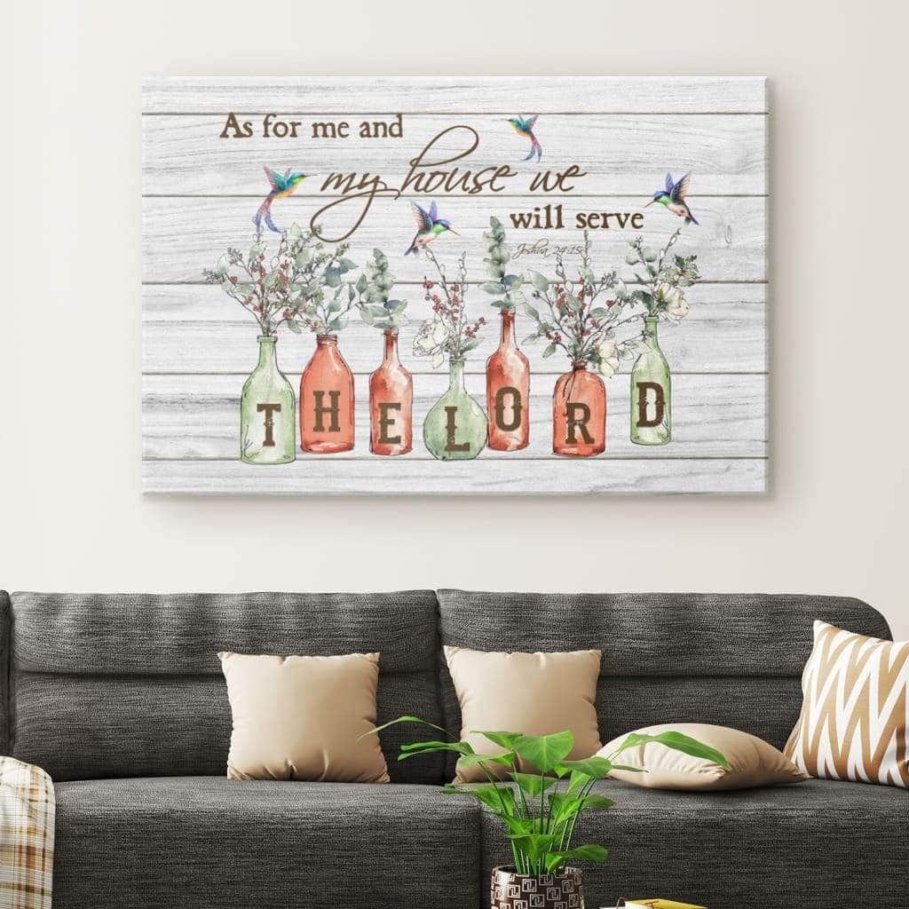 Christian Canvas Wall Art As For Me And My House We Will Serve Joshua 24:15 Christian Canvas Wall Art As For Me And My House We Will Serve Joshua 24:15