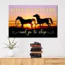 Christian Give It To God And Go To Sleep Canvas Wall Art Horses Sunset Christian Give It To God And Go To Sleep Canvas Wall Art Horses Sunset
