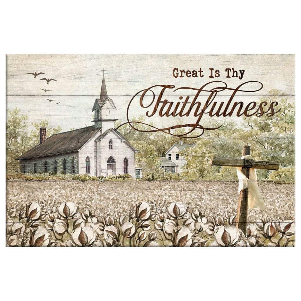 Vintage Christian Canvas Wall Art Great Is Thy Faithfulness Vintage Christian Canvas Wall Art Great Is Thy Faithfulness