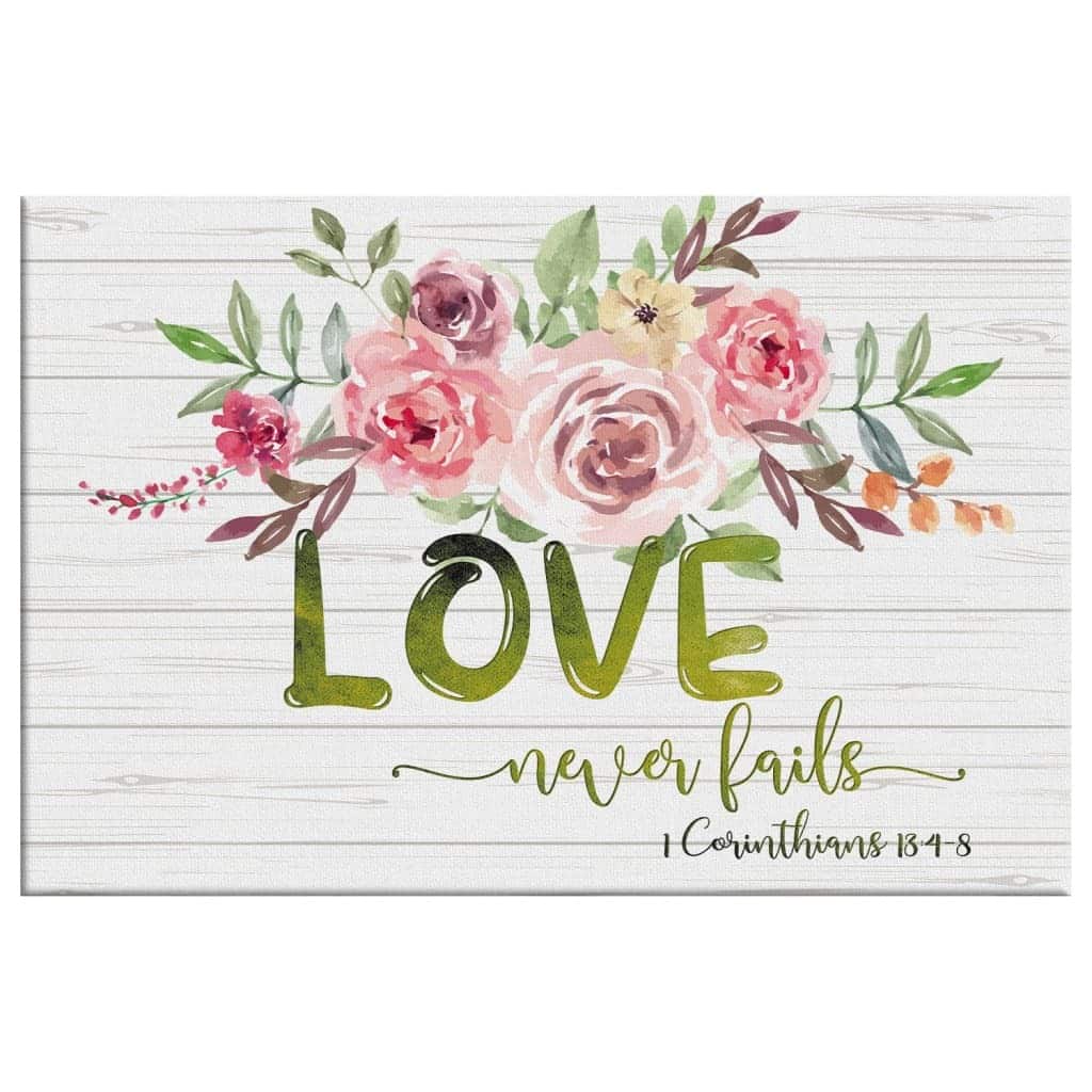 Christian Canvas Wall Art 1 Corinthians 13:4-8 Love Never Fails Christian Canvas Wall Art 1 Corinthians 13:4-8 Love Never Fails
