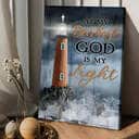 Christian Canvas Print Lighthouse At My Darkest God Is My Light