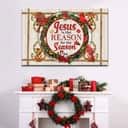 Christmas Canvas Wall Art Jesus Is The Reason For The Season Christian Gift