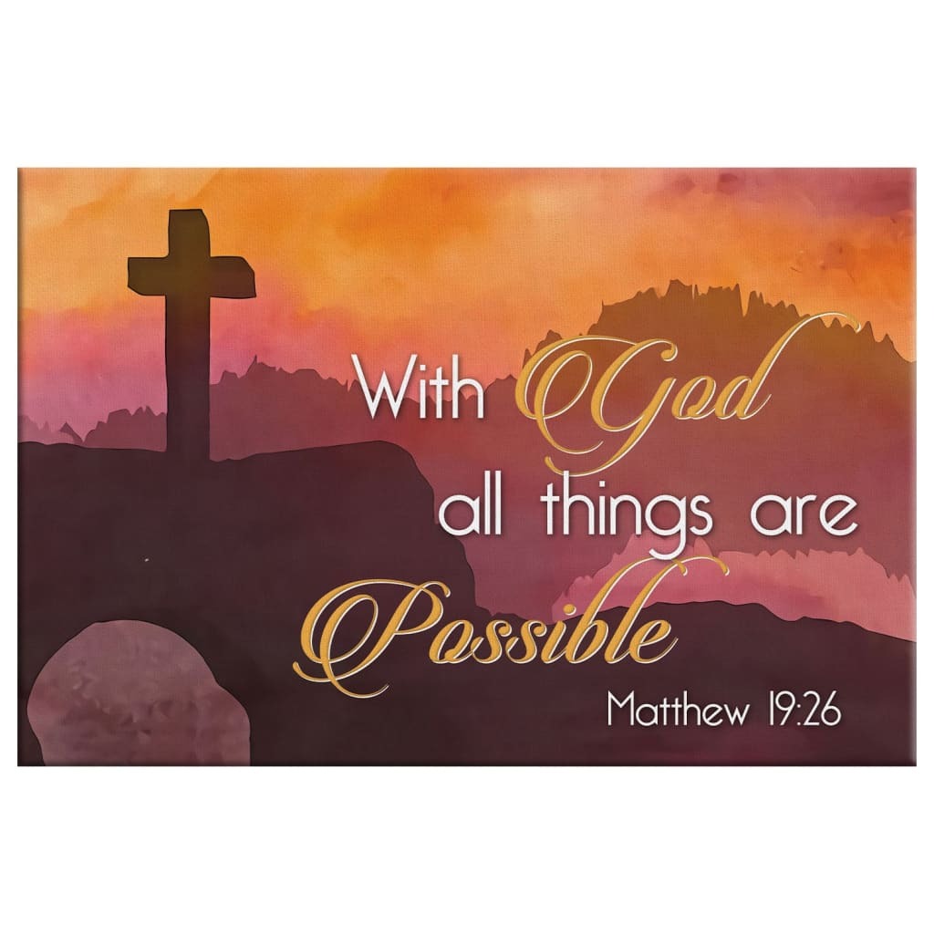 Christian Canvas Wall Art Cross Matthew 19:26 With God All Things Are Possible Christian Canvas Wall Art Cross Matthew 19:26 With God All Things Are Possible