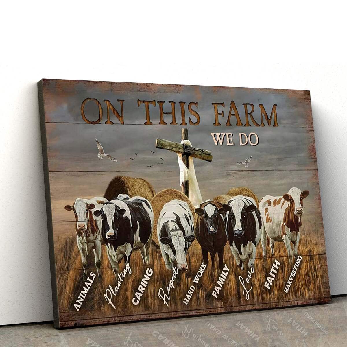 Christian Canvas Wall Art On This Farm We Do