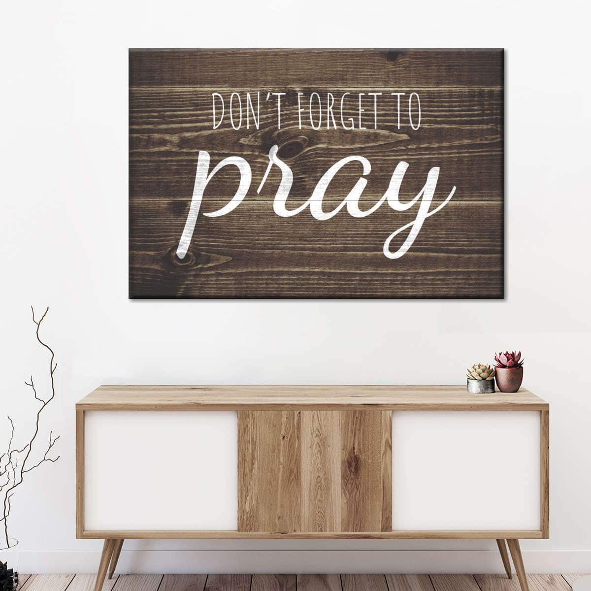 Christian Canvas Wall Art Don't Forget To Pray Christian Canvas Wall Art Don't Forget To Pray