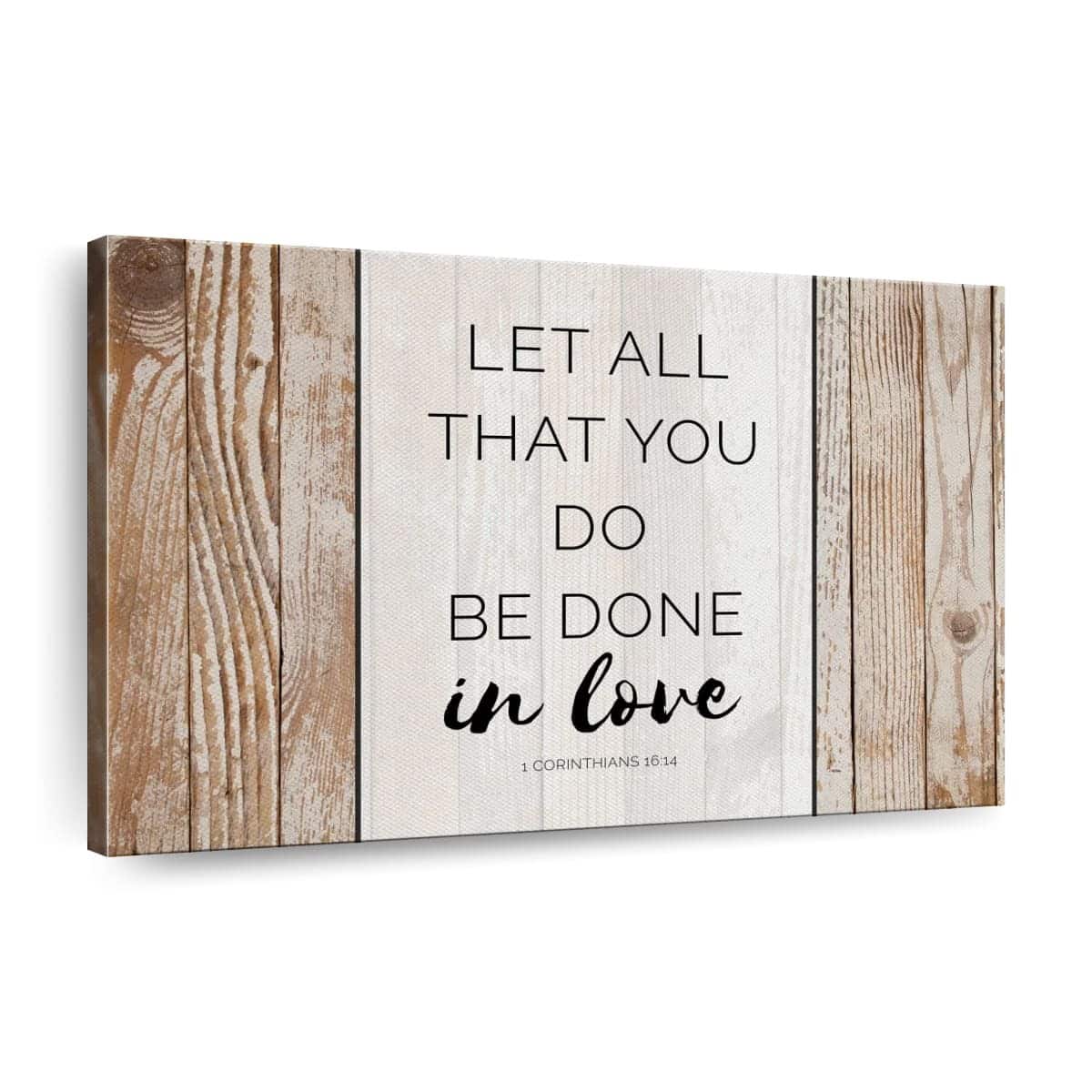 Christian Canvas Wall Art Let All That You Do Be Done In Love 1 Corinthians 16:14 Christian Canvas Wall Art Let All That You Do Be Done In Love 1 Corinthians 16:14