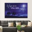 Christmas Christian Canvas Wall Art Wise Men Still Seek Him