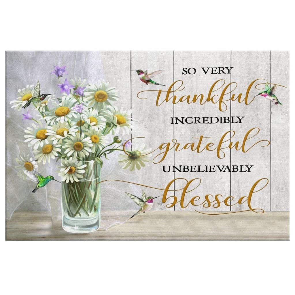 Christian Canvas Wall Art Very Thankful Incredibly Grateful Unbelievably Blessed Christian Canvas Wall Art Very Thankful Incredibly Grateful Unbelievably Blessed