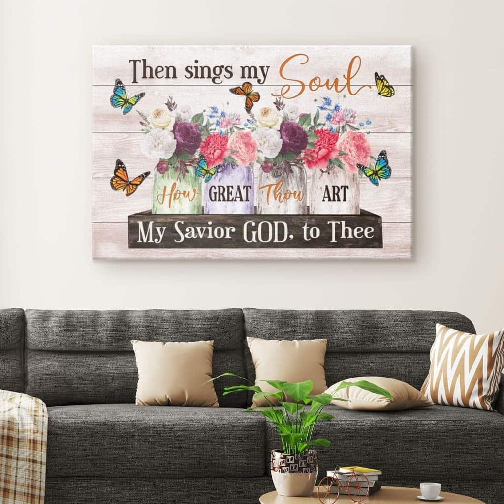 Floral Christian Canvas Wall Art Then Sings My Soul Floral Christian Canvas Wall Art Then Sings My Soul