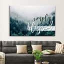 Mountain Forest Christian Simply Blessed Canvas Wall Art Mountain Forest Christian Simply Blessed Canvas Wall Art