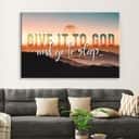 Sunset Christian Give It To God And Go To Sleep Canvas Wall Art Sunset Christian Give It To God And Go To Sleep Canvas Wall Art