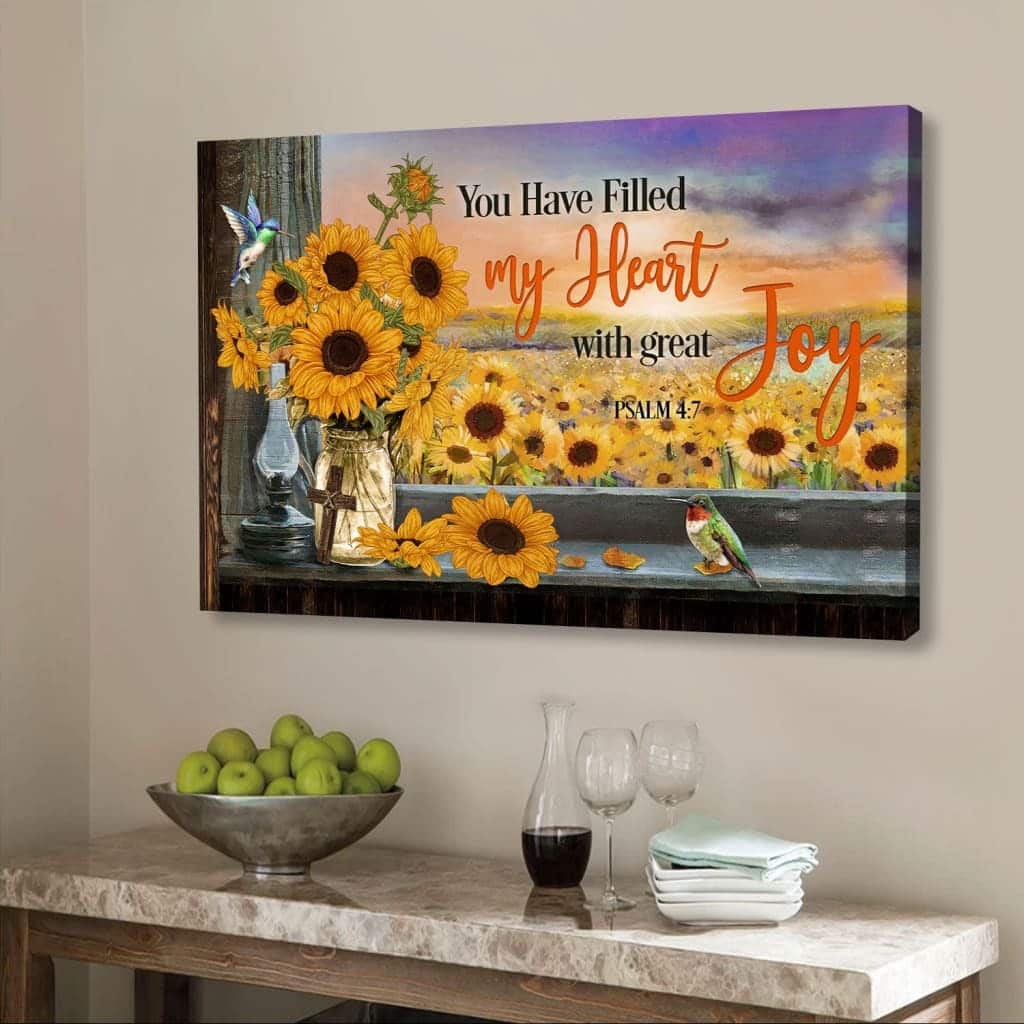 Christian Canvas Wall Art Psalm 4:7 You Have Filled My Heart With Great Joy Christian Canvas Wall Art Psalm 4:7 You Have Filled My Heart With Great Joy
