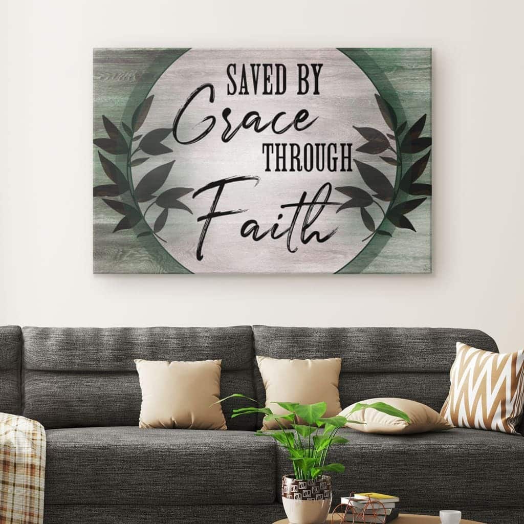 Christian Canvas Wall Art Saved By Grace Through Faith Christian Canvas Wall Art Saved By Grace Through Faith