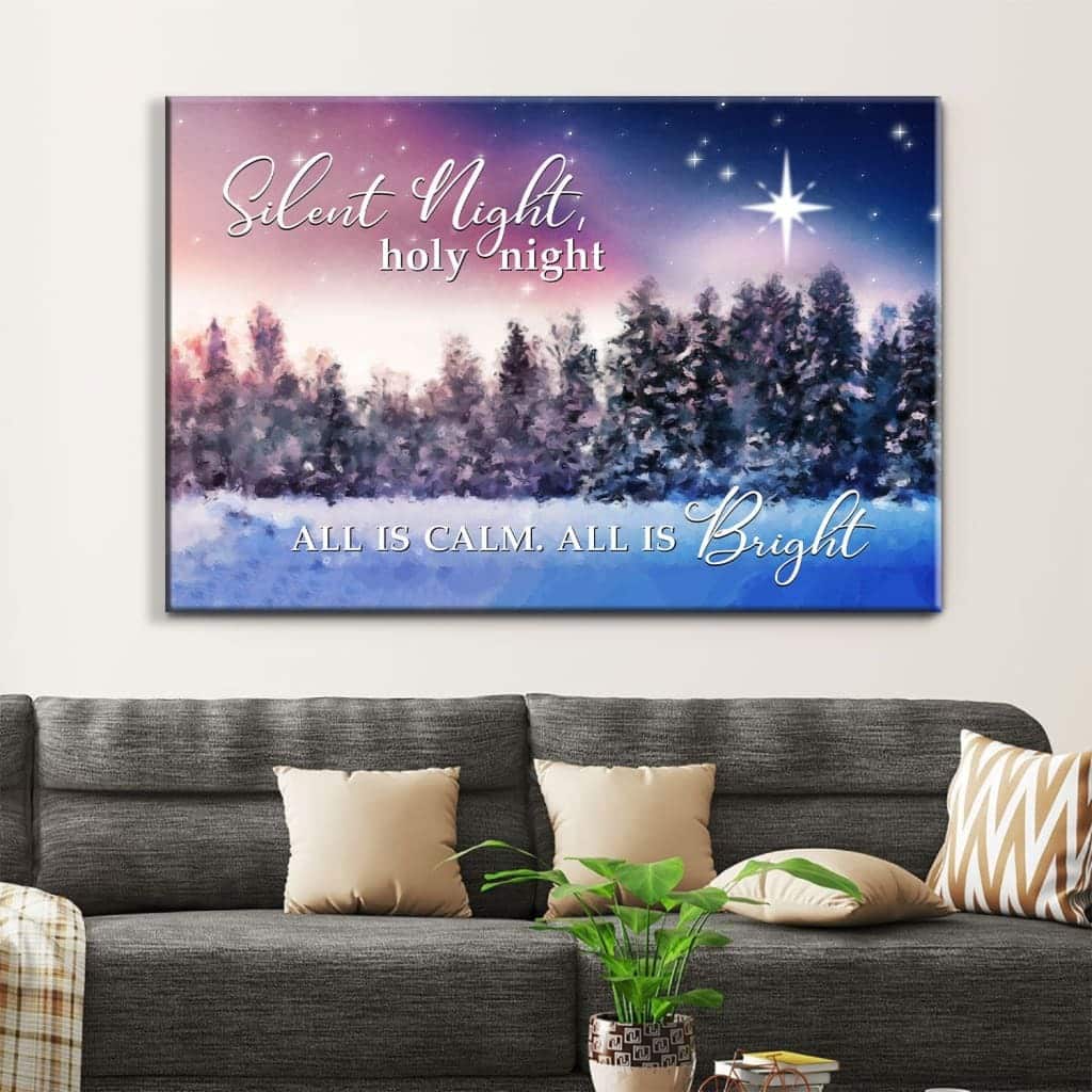 Christian Canvas Wall Art Silent Night Holy Night All Is Calm All Is Bright Christian Canvas Wall Art Silent Night Holy Night All Is Calm All Is Bright