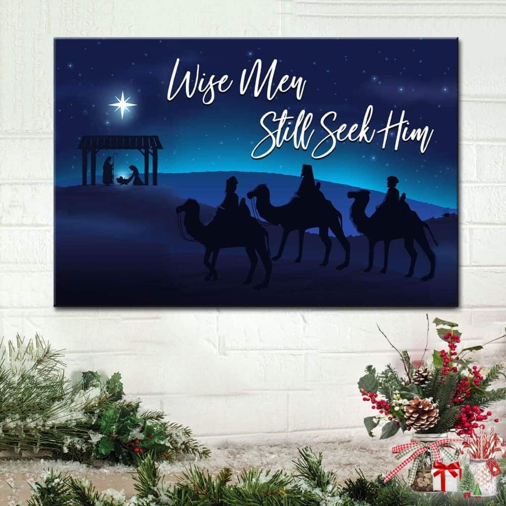 Christian Christmas Canvas Wall Art Wise Men Still Seek Him Christian Christmas Canvas Wall Art Wise Men Still Seek Him