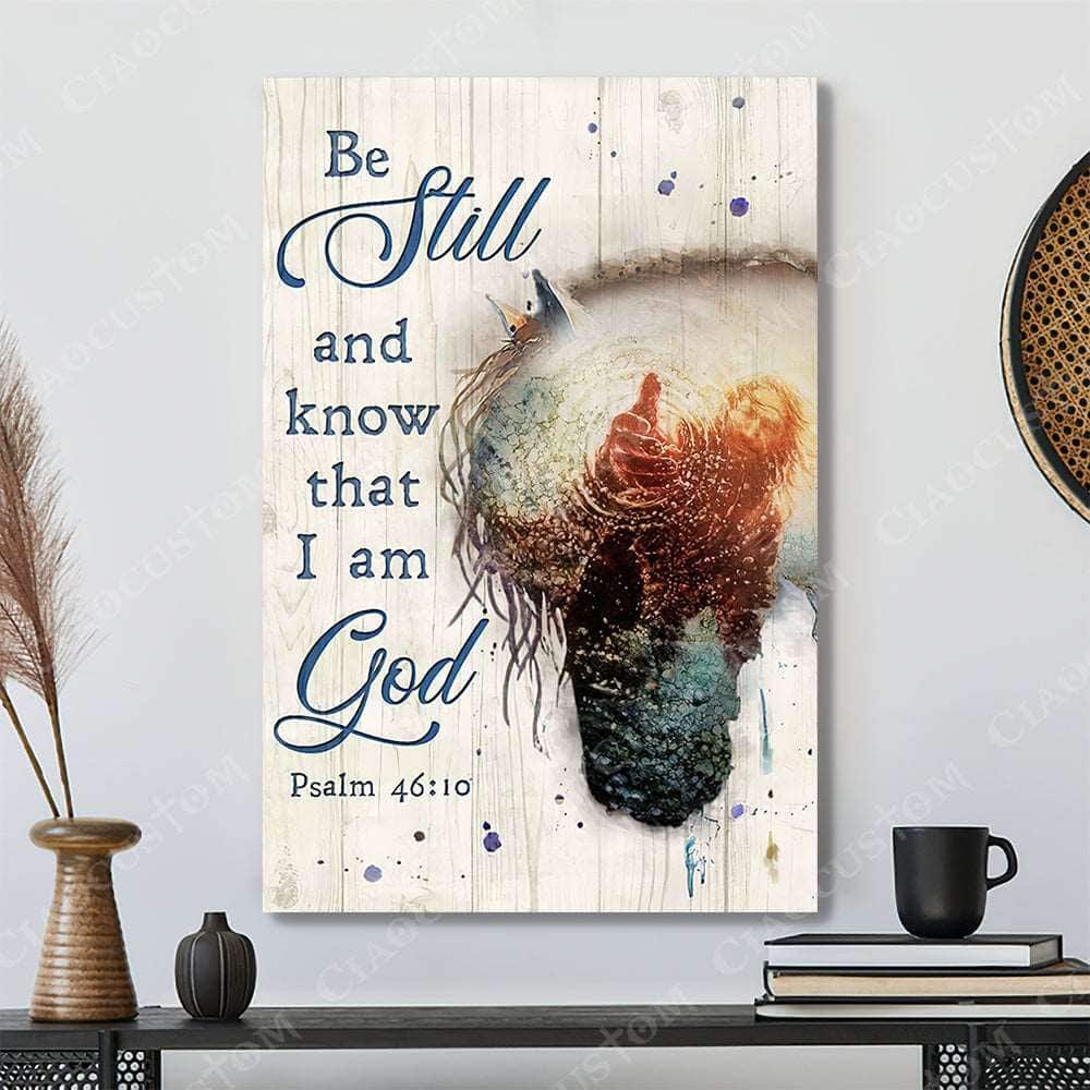 Christian Psalm 46:10 Be Still and Know That I Am God Pond Canvas Print Christian Psalm 46:10 Be Still and Know That I Am God Pond Canvas Print